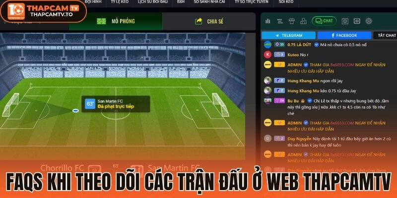 FAQs khi theo dõi các trận đấu ở web thapcamtv