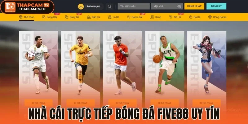Nhà cái Five88 uy tín cung cấp link bóng HD