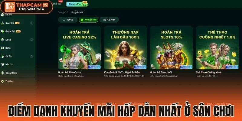 Điểm danh khuyến mãi hấp dẫn nhất ở sân chơi
