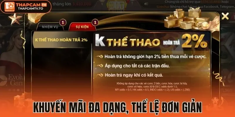 Khuyến mãi đa dạng, thể lệ đơn giản