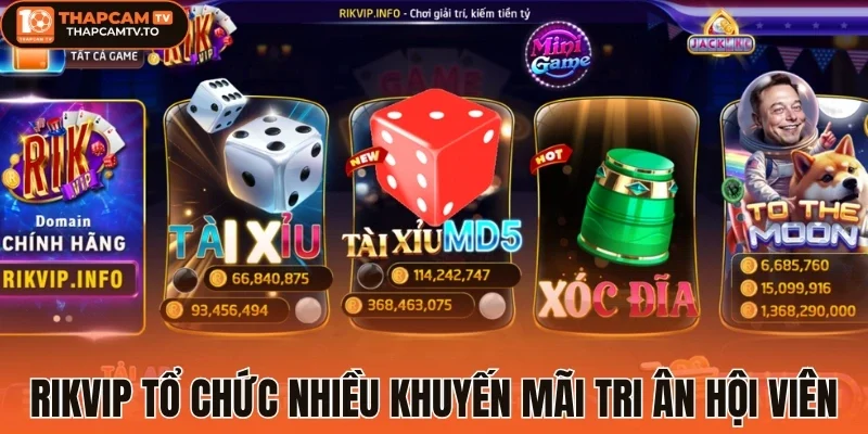 Rikvip tổ chức nhiều khuyến mãi tri ân hội viên