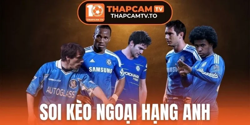 Soi Kèo Ngoại Hạng Anh - Phân Tích Dự Đoán Chính Xác Kết Quả 