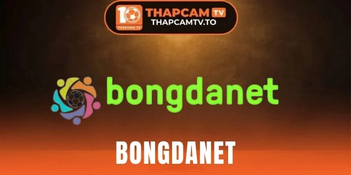 Bongdanet - Kênh trực tiếp bóng đá được yêu thích nhất 2026