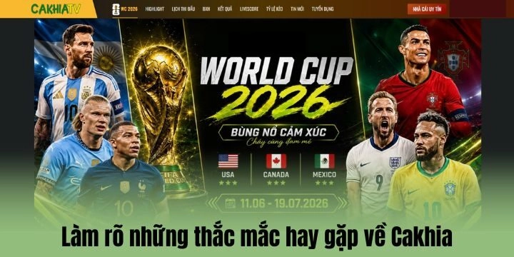 Tìm hiểu về Cakhia, fan bóng đá thắc mắc điều gì? 