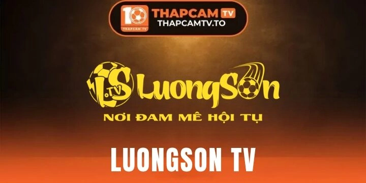 Luongson - Xem trực tiếp bóng đá & kèo nhà cái miễn phí