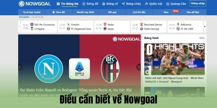 Đôi nét về Nowgoal mới nhất