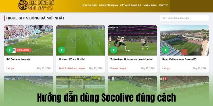 Hướng dẫn sử dụng SocoliveTV cho người mới